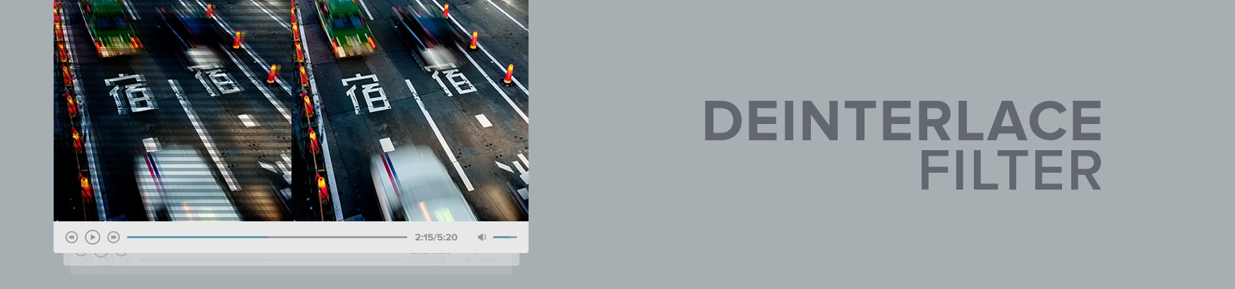 Deinterlace Filter