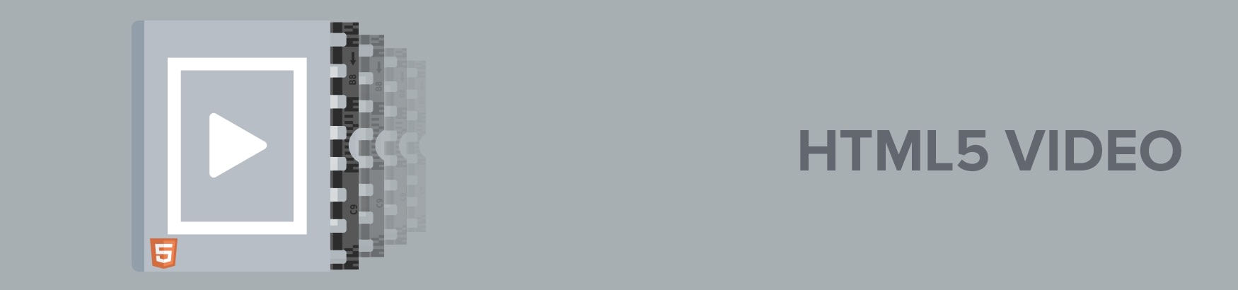 HTML5 Video